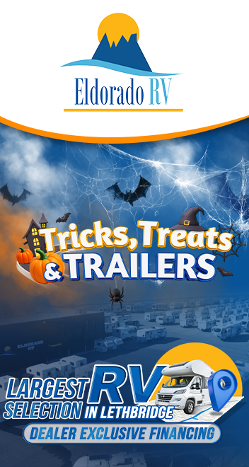 Tricks, Treats & Trailers — Largest RV selection in Lethbridge — Dealer exclusive financing